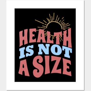 Health is Not a Size Anti Diet Posters and Art